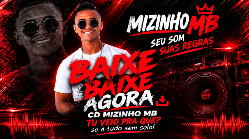 Mizinho MB - Seu Som Suas Regras 2026