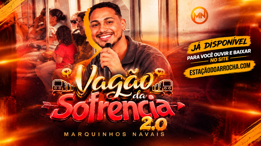 Marquinhos Navais - Vagão da Sofrência 2.0