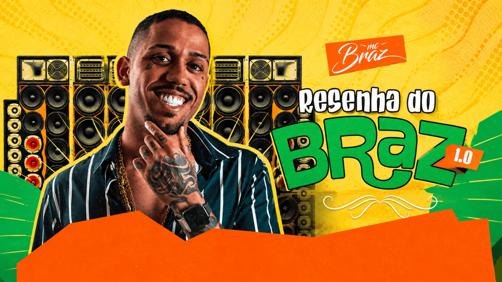 Mc Braz - Resenha do Braz
