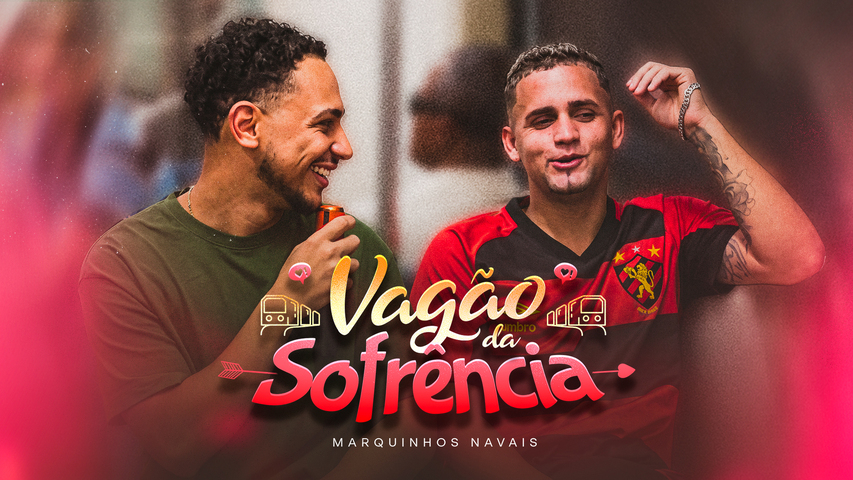 Marquinhos Navais - Vagão da Sofrência