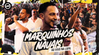 Marquinhos Navais - Ao Vivo na Lapa