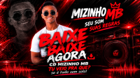 Mizinho MB - Seu Som Suas Regras 2026