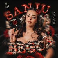 Becca Diau - Sanju da Becca