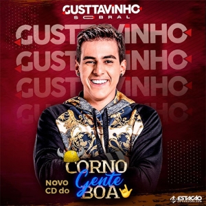 Corno Gente Boa - Gusttavinho Sobral - clipe