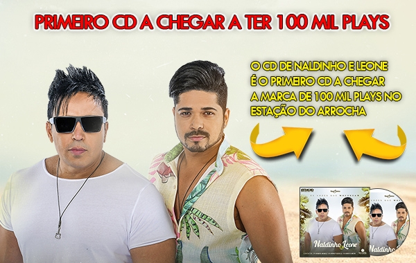CD de Naldinho e Leone ultrapassa 100 Mil Plays - Noticias do Arrocha