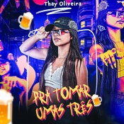 Thay Oliveira - Pra Tomar Umas Tres - Arrocha é Aqui !!! Clique e Baixe já Thay Oliveira - Pra Tomar Umas Tres ® Esse e outros CDs você pode baixar no Estacao do Arrocha, o site oficial do arrocha no Brasil !!!