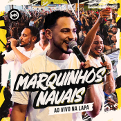 Marquinhos Navais - Ao Vivo na Lapa - Marquinhos Navais - Ao Vivo na Lapa