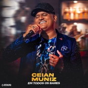 Ceian Muniz - Em Todos os Bares - Clique e Baixe já Ceian Muniz - Em Todos os Bares ® Esse e outros CDs você pode baixar no Estacao do Arrocha, o site oficial do arrocha no Brasil !!!