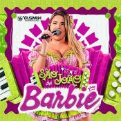 Yasmin Sensação - Sao Joao da Barbie - Yasmin Sensação - Sao Joao da Barbie