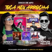 DISCO DE MP3 - Toca Meu Arrocha 2023 - Clique e Baixe já DISCO DE MP3 - Toca Meu Arrocha 2023 ® Esse e outros CDs você pode baixar no Estacao do Arrocha, o site oficial do arrocha no Brasil !!!