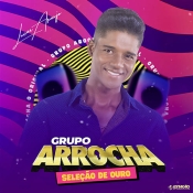 Grupo Arrocha - Seleção de Ouro - Clique e Baixe já Grupo Arrocha - Seleção de Ouro ® Esse e outros CDs você pode baixar no Estacao do Arrocha, o site oficial do arrocha no Brasil !!!