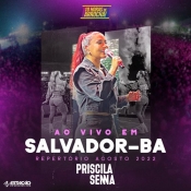 PRISCILA SENNA - Ao Vivo Em Salvador BA 2022 - Clique e Baixe já PRISCILA SENNA - Ao Vivo Em Salvador BA 2022 ® Esse e outros CDs você pode baixar no Estacao do Arrocha, o site oficial do arrocha no Brasil !!!