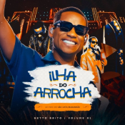 Netto Brito - Ilha do Arrocha VOL 01 - Netto Brito - Ilha do Arrocha VOL 01