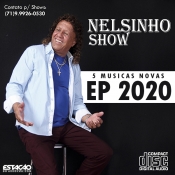 Nelsinho Show - EP 2020 - Clique e Baixe já NELSINHO SHOW - EP 2020 ® Esse e outros CDs você pode baixar no Estacao do Arrocha, o site oficial do arrocha no Brasil !!!