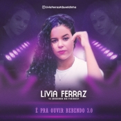 Livia Ferraz - É Pra Ouvir Bebendo 3 - Clique e Baixe já Livia Ferraz - É Pra Ouvir Bebendo 3.0 ® Esse e outros CDs você pode baixar no Estacao do Arrocha, o site oficial do arrocha no Brasil !!!