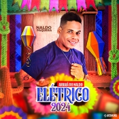 Naldo Paquera - Arraiá do Naldo Elétrico - Clique e Baixe já Naldo Paquera - Arraiá do Naldo Elétrico ® Esse e outros CDs você pode baixar no Estacao do Arrocha, o site oficial do arrocha no Brasil !!!