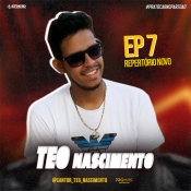 Teo Nascimento - Ep 7 - Clique e Baixe já Teo Nascimento - Ep 7 ® Esse e outros CDs você pode baixar no Estacao do Arrocha, o site oficial do arrocha no Brasil !!!