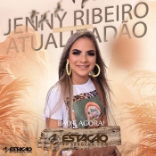 JENNY RIBEIRO - Atualizadão 2020 - Clique e Baixe já JENNY RIBEIRO - Atualizadão 2020 ® Esse e outros CDs você pode baixar no Estacao do Arrocha, o site oficial do arrocha no Brasil !!!
