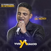 YVIS ARAÚJO - Setembro 2022 - Clique e Baixe já YVIS ARAÚJO - Setembro 2022 ® Esse e outros CDs você pode baixar no Estacao do Arrocha, o site oficial do arrocha no Brasil !!!