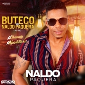 Naldo Paquera - Buteco do Naldo Paquera 2019 - Clique e Baixe já Naldo Paquera - Buteco do Naldo Paquera 2019 ® Esse e outros CDs você pode baixar no Estacao do Arrocha, o site oficial do arrocha no Brasil !!!