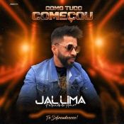 Jal Lima - Como Tudo Começou - Arrocha é Aqui !!! Clique e Baixe já Jal Lima - Como Tudo Começou ® Esse e outros CDs você pode baixar no Estacao do Arrocha, o site oficial do arrocha no Brasil !!!