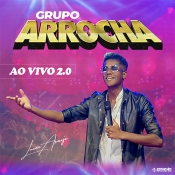 Grupo Arrocha - Ao Vivo 2.0 - Clique e Baixe já Grupo Arrocha - Ao Vivo 2.0 ® Esse e outros CDs você pode baixar no Estacao do Arrocha, o site oficial do arrocha no Brasil !!!
