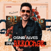 Osnir Alves - Pra Arrochar - Arrocha é Aqui !!! Clique e Baixe já Osnir Alves - Pra Arrochar ® Esse e outros CDs você pode baixar no Estacao do Arrocha, o site oficial do arrocha no Brasil !!!