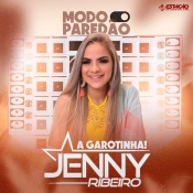 JENNY RIBEIRO - A Garotinha 2021 - Clique e Baixe já JENNY RIBEIRO - A Garotinha 2021 ® Esse e outros CDs você pode baixar no Estacao do Arrocha, o site oficial do arrocha no Brasil !!!