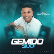 Alex Ouro - Gemido 3.0 - Arrocha é Aqui !!! Clique e Baixe já Alex Ouro - Gemido 3.0 ® Esse e outros CDs você pode baixar no Estacao do Arrocha, o site oficial do arrocha no Brasil !!!
