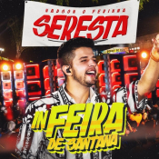 Nadson o Ferinha - Seresta in Feira de Santana - Nadson o Ferinha - Seresta in Feira de Santana