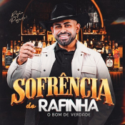 Rafinha O Bom de Verdade - Sofrência 2027 - Rafinha O Bom de Verdade - Sofrência 2027