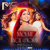 Priscila Senna - Nao Me Faca Chorar CD 15 ANOS - Arrocha é Aqui !!! Clique e Baixe já Priscila Senna - Nao Me Faca Chorar CD 15 ANOS ® Esse e outros CDs você pode baixar no Estacao do Arrocha, o site oficial do arrocha no Brasil !!!