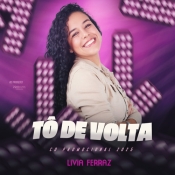 Livia Ferraz - Tô de Volta 2025 - Arrocha é Aqui !!! Clique e Baixe já Livia Ferraz - Tô de Volta 2025 ® Esse e outros CDs você pode baixar no Estacao do Arrocha, o site oficial do arrocha no Brasil !!!
