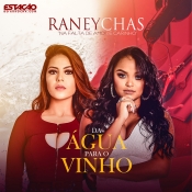 Raneychas - Da Agua Para o Vinho 2019 - Clique e Baixe já RANEYCHAS - Da Agua Para o Vinho 2019 ® Esse e outros CDs você pode baixar no Estacao do Arrocha, o site oficial do arrocha no Brasil !!!