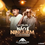 ALLYS ALEXANDRE - A Culpa Nao é de Ninguem