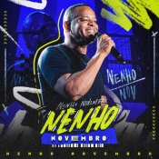 Nenho - Novembro 2025 - Arrocha é Aqui !!! Clique e Baixe já Nenho - Novembro 2025 ® Esse e outros CDs você pode baixar no Estacao do Arrocha, o site oficial do arrocha no Brasil !!!