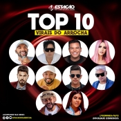 TOP 10 - Virais do Arrocha - Clique e Baixe já TOP 10 - Virais do Arrocha ® Esse e outros CDs você pode baixar no Estacao do Arrocha, o site oficial do arrocha no Brasil !!!