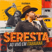 Rafinha O Bom de Verdade - Seresta Ao Vivo em Itabaiana - Rafinha O Bom de Verdade - Seresta Ao Vivo em Itabaiana