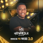 Henrique Show - Arrocha pra Paredão 3.0 - Arrocha é Aqui !!! Clique e Baixe já Henrique Show - Arrocha pra Paredão 3.0 ® Esse e outros CDs você pode baixar no Estacao do Arrocha, o site oficial do arrocha no Brasil !!!