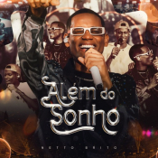 Netto Brito - Além do Sonho - Arrocha é Aqui !!! Clique e Baixe já Netto Brito - Além do Sonho ® Esse e outros CDs você pode baixar no Estacao do Arrocha, o site oficial do arrocha no Brasil !!!