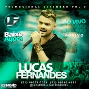 Lucas Fernandes - Volume 5 - Clique e Baixe já LUCAS FERNANDES - Volume 5 - Ao Vivo 2019 ® Esse e outros CDs você pode baixar no Estacao do Arrocha, o site oficial do arrocha no Brasil !!!