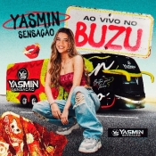 Yasmin Sensacao - Ao Vivo no Buzu - Arrocha é Aqui !!! Clique e Baixe já Yasmin Sensacao - Ao Vivo no Buzu ® Esse e outros CDs você pode baixar no Estacao do Arrocha, o site oficial do arrocha no Brasil !!!