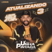 UNHA PINTADA - Atualizando 3 - Clique e Baixe já UNHA PINTADA - Atualizando 3 (Dezembro 2022)® Esse e outros CDs você pode baixar no Estacao do Arrocha, o site oficial do arrocha no Brasil !!!