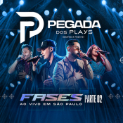 Pegada dos Plays - Fases 2 - Pegada dos Plays - Fases 2 - Ao Vivo em São Paulo