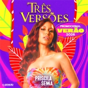 Priscila Senna - Tres Versoes Verão 2026 - Arrocha é Aqui !!! Clique e Baixe já Priscila Senna - Tres Versoes Verão 2026 ® Esse e outros CDs você pode baixar no Estacao do Arrocha, o site oficial do arrocha no Brasil !!!