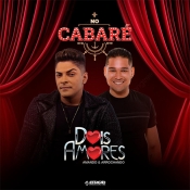 Dois Amores - No Cabaré - Clique e Baixe já Dois Amores - No Cabaré 2024 ® Esse e outros CDs você pode baixar no Estacao do Arrocha, o site oficial do arrocha no Brasil !!!