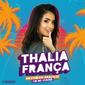 Thalia França - Ao Vivo em Aracaju 2020 - Clique e Baixe já THALIA FRANÇA - Ao Vivo em Aracaju 2020 ® Esse e outros CDs você pode baixar no Estacao do Arrocha, o site oficial do arrocha no Brasil !!!