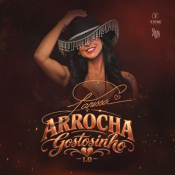 Larissa Marques - Arrocha Gostosinho - Larissa Marques - Arrocha Gostosinho