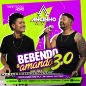Ancinho Alves - Bebendo e Amando 3.0 - Arrocha é Aqui !!! Clique e Baixe já Ancinho Alves - Bebendo e Amando 3.0 ® Esse e outros CDs você pode baixar no Estacao do Arrocha, o site oficial do arrocha no Brasil !!!
