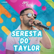 Almir Taylor - Seresta do Taylor - Clique e Baixe já Almir Taylor - Seresta do Taylor ® Esse e outros CDs você pode baixar no Estacao do Arrocha, o site oficial do arrocha no Brasil !!!